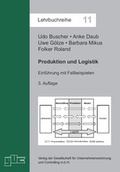 Cover: Produktion und Logistik - GUC Gesellschaft f. Unternehmensrechnung u. Controlling