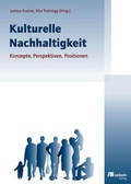 Cover: Kulturelle Nachhaltigkeit - oekom verlag