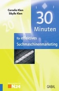 Cover: 30 Minuten f&uuml;r effektives Suchmaschinenmarketing - GABAL