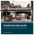 Cover: Friedrichstra&szlig;e Berlin - Berlin Story Verlag GmbH