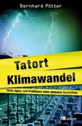 Cover: Tatort Klimawandel - oekom verlag