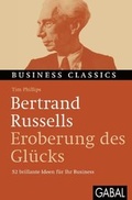 Cover: Bertrand Russells "Eroberung des Gl&uuml;cks" - GABAL