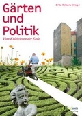 Cover: G&auml;rten und Politik - oekom verlag