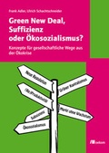 Cover: Green New Deal, Suffizienz oder &Ouml;kosozialismus? - oekom verlag