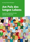 Cover: Am Puls des langen Lebens - oekom verlag