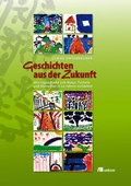 Cover: Geschichten aus der Zukunft - oekom verlag