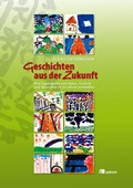 Cover: Geschichten aus der Zukunft - oekom verlag