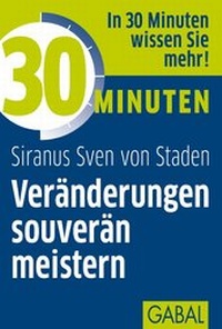 Abbildung von: 30 Minuten Veränderungen souverän meistern - GABAL