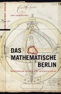 Abbildung von: Das Mathematische Berlin - Berlin Story Verlag GmbH