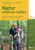 Cover: Natur erfahren helfen - oekom verlag
