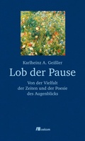 Cover: Lob der Pause - oekom verlag
