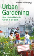 Cover: Urban Gardening - oekom verlag