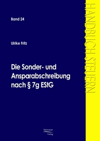 Abbildung von: Die Sonder- und Ansparabschreibung nach § 7g EStG - Ehv Academicpress