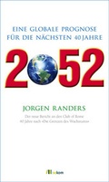 Cover: 2052. Der neue Bericht an den Club of Rome - oekom verlag