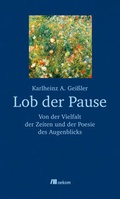 Cover: Lob der Pause - oekom verlag