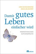 Cover: Damit gutes Leben einfacher wird - oekom verlag