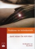 Cover: Probleme im Intimbereich... damit m&uuml;ssen Sie nicht leben! - Zuckschwerdt