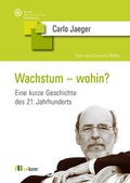 Cover: Wachstum - wohin? - oekom verlag