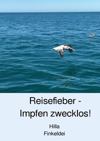 Abbildung von: Reisefieber - Impfen zwecklos! - epubli