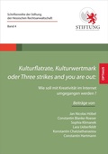 Cover: Kulturflatrate, Kulturwertmark oder Three strikes and you are out - Sievers & Partner