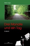 Cover: Drei Monate und ein Tag - Monsenstein und Vannerdat