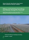 Cover: Bildung und nachhaltige Entwicklung: eine lernende Strategie f&uuml;r &Ouml;sterreich - Monsenstein und Vannerdat