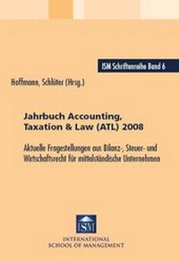 Abbildung von: Jahrbuch Accounting, Taxation & Law (ATL) 2008 - Monsenstein und Vannerdat