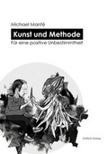 Cover: Kunst und Methode - AVINUS Verlag Sieber & Dr. Weber GbR