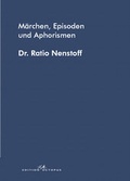 Bild: Märchen, Episoden und Aphorismen - Monsenstein und Vannerdat