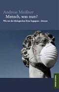 Cover: Mensch, was nun? Wie wir der &ouml;kologischen Krise begegnen k&ouml;nnen - Monsenstein und Vannerdat
