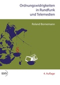 Cover: Ordnungswidrigkeiten in Rundfunk und Telemedien - Europ&auml;ischer Hochschulverlag