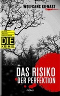 Cover: DIE Krimi - Das Risiko der Perfektion - KOMET