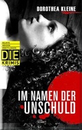 Cover: DIE Krimi - Im Namen der Unschuld - KOMET