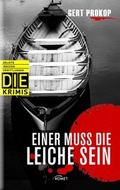 Cover: DIE Krimi - Einer muss die Leiche sein - KOMET