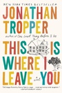 Cover: This Is Where I Leave You - New American Library