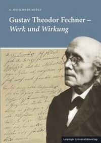 Bild: Gustav Theodor Fechner - Leipziger Uni-Vlg