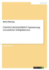 Abbildung von: CHANGE MANAGEMENT: Optimierung wesentlicher Erfolgsfaktoren - Examicus