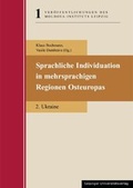 Cover: Sprachliche Individuation in mehrsprachigen Regionen Osteuropas - Leipziger Uni-Vlg