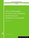 Cover: Adel und Ritterg&uuml;ter im Prozess der rechtlichen Egalisierung der preu&szlig;ischen Gesellschaft - Leipziger Uni-Vlg