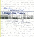 Cover: Musik + Wissenschaft = Hugo Riemann - Leipziger Uni-Vlg