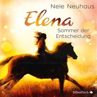 Abbildung von: Elena - Ein Leben für Pferde 2: Sommer der Entscheidung - Silberfisch