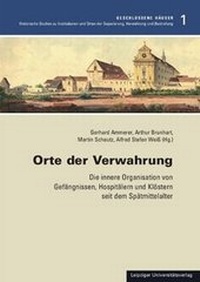 Enlarge image Cover: Orte der Verwahrung - Leipziger Uni-Vlg