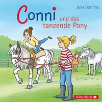 Abbildung von: Conni und das tanzende Pony (Meine Freundin Conni - ab 6 15) - Silberfisch