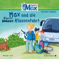 Cover: Typisch Max 2: Max und die klasse Klassenfahrt - Silberfisch