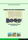 Cover: Sachsen und seine Sekundogenituren - Leipziger Uni-Vlg
