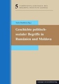 Cover: Geschichte politisch-sozialer Begriffe in Rum&auml;nien und Moldova - Leipziger Uni-Vlg