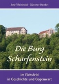 Cover: Die Burg Scharfenstein im Eichsfeld in Geschichte und Gegenwart - Mecke-Druck