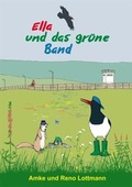 Cover: Ella und das gr&uuml;ne Band - Mecke-Druck