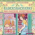 Cover: Die Gl&uuml;cksb&auml;ckerei 1: Das magische Rezeptbuch - Silberfisch