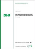 Cover: Der Generationswechsel im Mittelstand im demografischen Wandel - Mecke-Druck